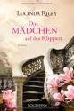 Das Mädchen auf den Klippen - Lucinda Riley, Sonja Hauser