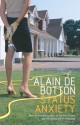 Status Anxiety - Alain de Botton