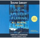 All Mortal Flesh ( A Rev. Clare Fergusson and Russ Van Alstyne Mystery, #5) - Julia Spencer-Fleming