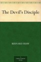 The Devil's Disciple - George Bernard Shaw