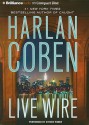 Live Wire (Myron Bolitar, #10) - Harlan Coben