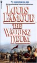 The Walking Drum - Louis L'Amour