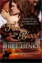 A Fire in the Blood - Shirl Henke