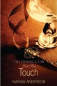 Touch (The Dining Club #5) - Marina Anderson