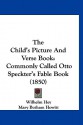 The Child's Picture and Verse Book: Commonly Called Otto Speckter's Fable Book (1850) - Wilhelm Hey, Mary Botham Howitt