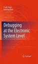 Debugging at the Electronic System Level - Frank Rogin