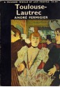 Toulouse-Lautrec - André Fermigier, Paul Stevenson