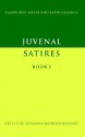 Juvenal: Satires Book I (Cambridge Greek and Latin Classics) - Juvenal, Susanna Morton Braund, Susanna Morton (Ed.) Braund