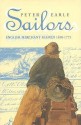 Sailors: English Merchant Seamen 1650-1775 - Peter Earle