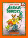 Arthur Babysits: An Arthur Adventure - Marc Brown