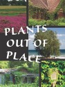 Plants Out of Place - Courtney Farrell