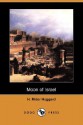 Moon of Israel (Dodo Press) - H. Rider Haggard