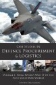 Case Studies in Defence Procurement and Logistics: Volume 1: From World War II to the Post Cold War World - David Moore (Ed), David Moore