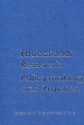 Educational Research, Policymaking and Practice - Martyn Hammersley