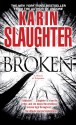 Broken (Georgia, #2) - Karin Slaughter