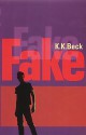 Fake - K.K. Beck