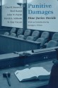 Punitive Damages: How Juries Decide - Cass R. Sunstein, W. Kip Viscusi, Reid Hastie, John W. Payne, David A. Schkade, W. Viscusi, R. Hastie, George L. Priest