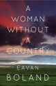 A Woman Without a Country: Poems - Eavan Boland