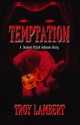 Temptation (Samuel Elijah Johnson Series Book 2) - Troy Lambert