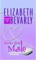 You've Got Male - Elizabeth Bevarly