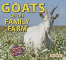 Goats on the Family Farm - Chana Stiefel