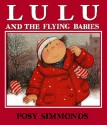 Lulu And The Flying Babies - Posy Simmonds