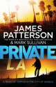 Private L.A.: (Private 7) - James Patterson