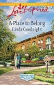 A Place to Belong - Linda Goodnight