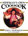 Newman's Own Cookbook - Paul Newman, A.E. Hotchner