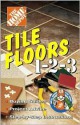 Tile Floors 1 2 3 - Home Depot