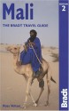 Mali: The Bradt Travel Guide - Ross Velton