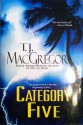 Category Five - T.J. MacGregor