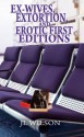 Ex-Wives, Extortion and Erotic First Editions - J.L. Wilson