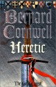 Heretic (The Grail Quest, #3) - Bernard Cornwell