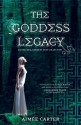 The Goddess Legacy (Goddess Test, #2.5) - Aimee Carter