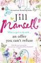 Offer You Can't Refuse - Jill Mansell