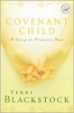 Covenant Child: A Story of Promises Kept - Terri Blackstock