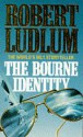 The Bourne Identity - Robert Ludlum