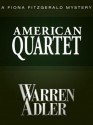 American Quartet - Warren Adler