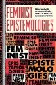 Feminist Epistemologies - Linda Martín Alcoff, Elizabeth Potter