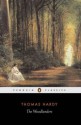 The Woodlanders (Penguin Classics) - Thomas Hardy, Patricia Ingham