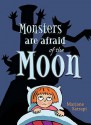 Monsters Are Afraid of the Moon - Marjane Satrapi