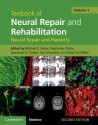 Textbook of Neural Repair and Rehabilitation - Michael Selzer, Stephanie Clarke, Leonardo Cohen, Gert Kwakkel, Robert Miller