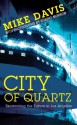 City of Quartz: Excavating the Future in Los Angeles - Mike Davis, Robert Morrow