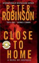 Close To Home (Inspector Banks, #13) - Peter Robinson