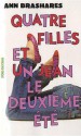 Le deuxième été (Quatre filles et un jean, #2) - Ann Brashares, Vanessa Rubio