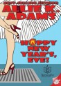 Happy New Year's, Eve - Allie K. Adams