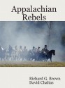 Appalachian Rebels - Richard G. Brown, David Chaltas