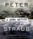 A Dark Matter - Peter Straub, Robertson Dean