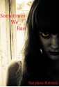 Sometimes We Ran - Stephen Drivick